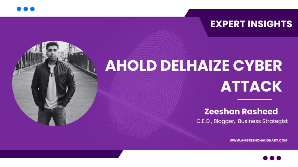 Ahold Delhaize Cyber Attack Exposes Stolen Company Data